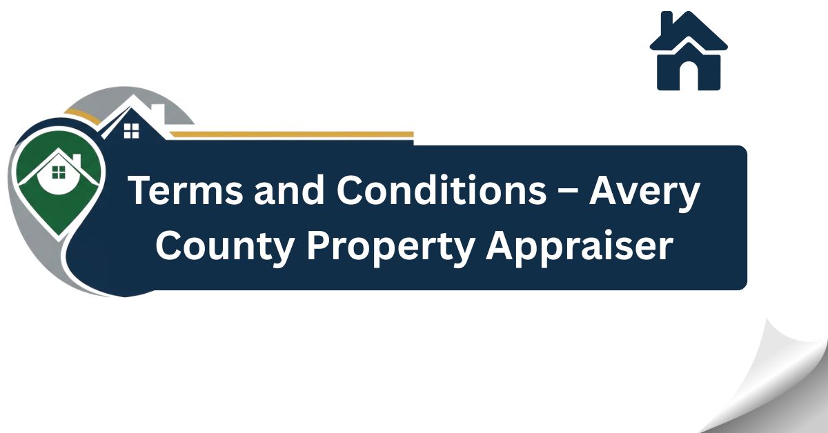 Terms-and-Conditions-–-Avery-County-Property-Appraiser